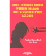 Domestic Violence Against Women in India and Implementation of PWDV Act, 2005