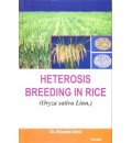 Heterosis Breeding in Rice (Oryza Sativa Linn.)