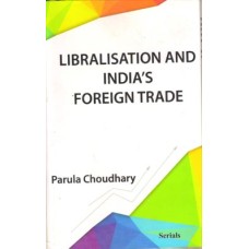 Librarlisation and India's Foreign Trade