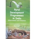 Rural Development Programmes in India : Effectiveness & Evaluation
