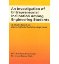 An Investigation of Entrepreneurial Inclination Amoung Engineering Students : A Study Based on Multi-Criteria Decision Approach