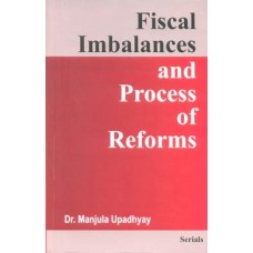 Fiscal Imbalances and Process of Reforms