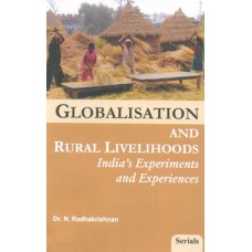 Globalisation and Rural Livelihood : India's Experiments and Experiences