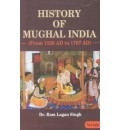 History of Mughal India : From 1526 AD to 1707 AD