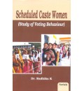Scheduled Caste Women (Study of Voting Behaviour)