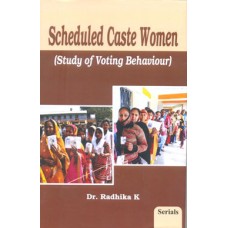 Scheduled Caste Women (Study of Voting Behaviour)