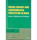 Social Ecology and Environmental Protection in India
