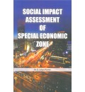 Social Impact Assessment of Special Economic Zone