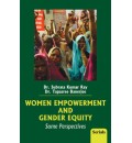 Women Empowerment and Gender Equality : Some Perspectives