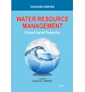 Water Resource Management : A Social Capital Perspective