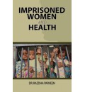 Imprisoned Women and Health