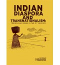 Indian Diaspora  and Trnasnationalism : Trends and Issues in the 21st Century