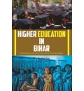 Higher Education in Bihar: Dimensions of Diversity and Discrimination