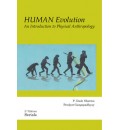 Human Evolution: An Introduction to Physical Anthropology