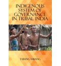 Indigenous System of Governance in Tribal India