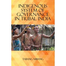 Indigenous System of Governance in Tribal India