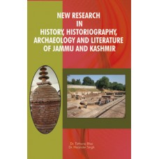 New Research in History, Historigrapy, Archaeology and Literature of Jammu & Kashmir