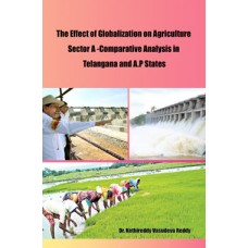 The Effect Globalization on Agriculture Sector A-Comparative Analysis in Telangana and A.P. States