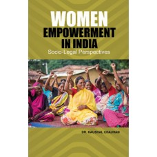 Women Empowerment in India: Socio-Legal Perspectives