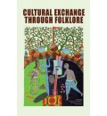 Cultural Exchange through Folklore (2 Volume Set)