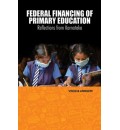 Federal Finaning of Primary Education : Reflections from Karnataka