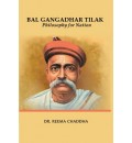 Bal Gangadhar Tilak : Philosophy for Nation