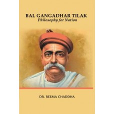Bal Gangadhar Tilak : Philosophy for Nation