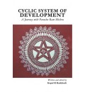 Cyclic System of Development : A Journey with Parashu Ram Mishra