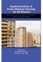 Implementation of Prime Minister Housing for all Mission