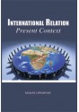 International Relation Present Context