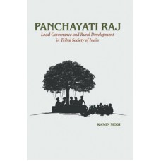 Panchayati Raj: Local Governance and Rural Development in Tribal Society of India