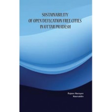 Sustainability of Open Defecation Free Cities in Uttar Pradesh