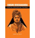 Swami Vivekanandha : Spiritual Discipline and Teachings