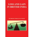 Loss and Gain in British India