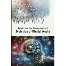 Reseach on the Development and Evolution of Digital Media