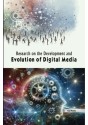 Reseach on the Development and Evolution of Digital Media