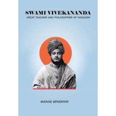 Swami Vivekananda: Great Vedantist and Spiritual Thinker