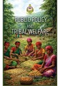 Public Policy and Tribal Welfare